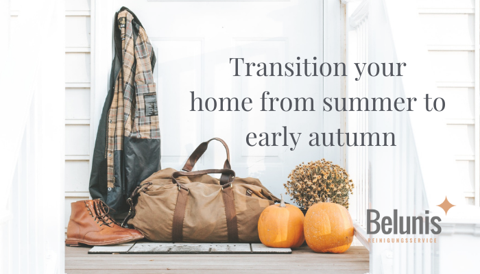 Transition your home from summer to early autumn